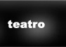 Teatro